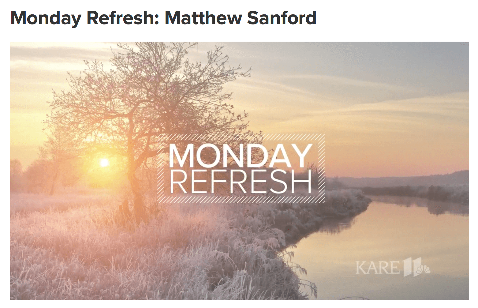 KARE11: Monday Refresh with Matthew Sanford