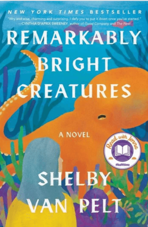 An illustrated underwater scene featuring a large orange octopus. Text reading "Remarkably Bright Creatures. A Novel. Shelby Van Pelt" overlaid across the graphic.
