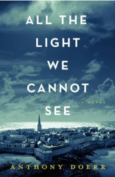 A view of a sky and a city, washed in blue. Text reading "All the Light We Cannot See. Anthony Doerr"